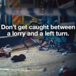 bike accident with text saying don't get caught between a lorry and a left turn