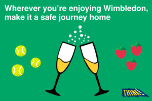 wimbledon do not drink and drive