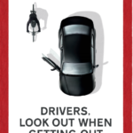 Drivers, look out when getting out