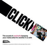 An illustration of a seatbelt with 'CLICK' forming the strap and a photo of a young man carrying drinks on the buckle. Text reads 'The sound of seat belts keeping your mates alive for another 5-a-side. THINK! Supported by'