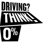 THINK! 0% logo reads 'Driving? THINK! 0%' with a transparent background